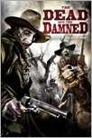 The Dead And The Damned Cover Poster