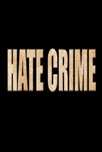 Hate Crime Cover Poster